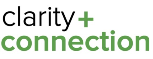 clarity + connection